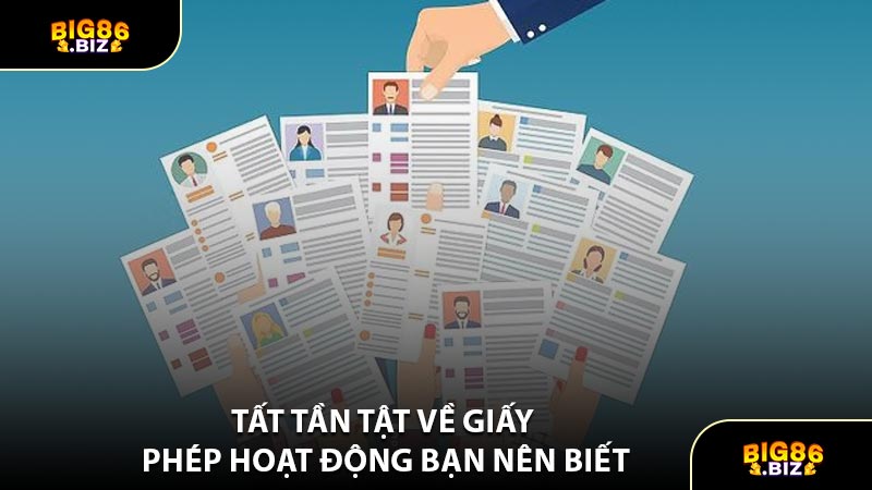 Tất Tần Tật Về Giấy Phép Hoạt Động Bạn Nên Biết